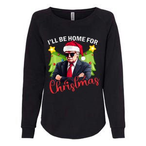 ILl Be Home For Christmas Santa Claus Trump 2024 Womens California Wash Sweatshirt