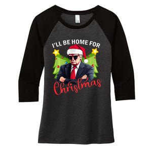 ILl Be Home For Christmas Santa Claus Trump 2024 Women's Tri-Blend 3/4-Sleeve Raglan Shirt