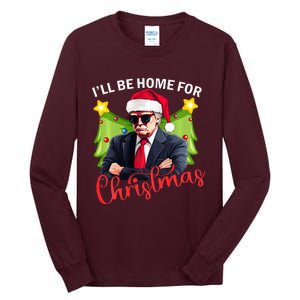 ILl Be Home For Christmas Santa Claus Trump 2024 Tall Long Sleeve T-Shirt