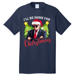 ILl Be Home For Christmas Santa Claus Trump 2024 Tall T-Shirt