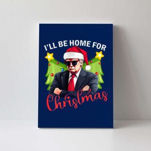 ILl Be Home For Christmas Santa Claus Trump 2024 Canvas