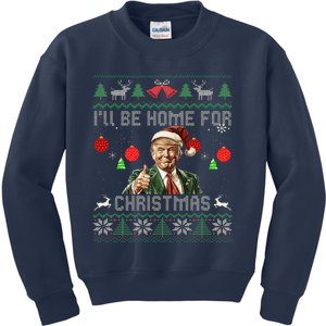 ILl Be Home For Christmas Ugly Sweaters Funny Trump 47 Xmas Kids Sweatshirt