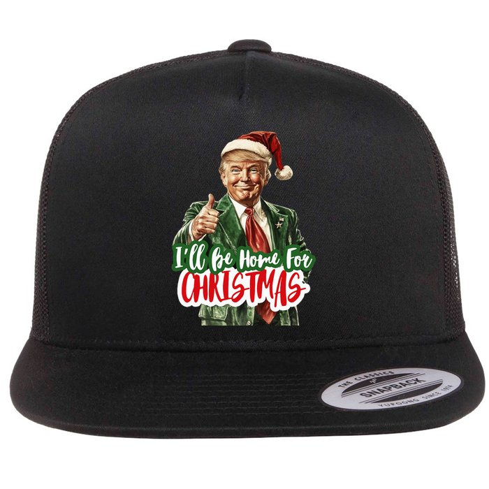 ILl Be Home For Christmas Funny Santa Claus Trump 2024 Flat Bill Trucker Hat