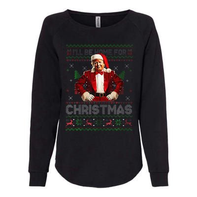 ILl Be Home For Christmas Xmas Trump Pajamas Holiday Santa Womens California Wash Sweatshirt