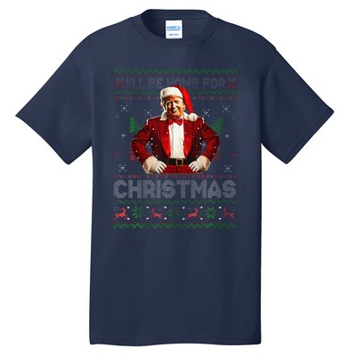 ILl Be Home For Christmas Xmas Trump Pajamas Holiday Santa Tall T-Shirt