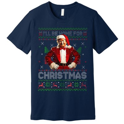 ILl Be Home For Christmas Xmas Trump Pajamas Holiday Santa Premium T-Shirt