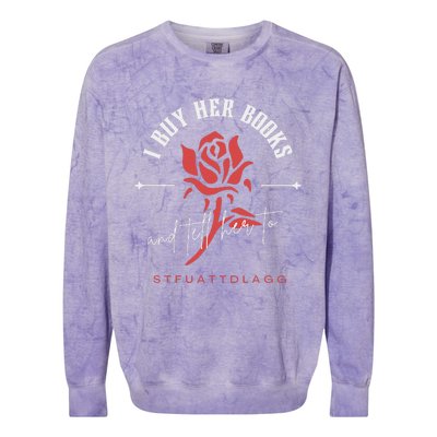 I Buy Her Books and tell her to STFUATTDLAGG  Colorblast Crewneck Sweatshirt