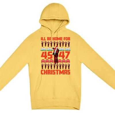 ILl Be Home For Christmas Donald Trump 4547 Maga Trump Dance Ugly Christmas Premium Pullover Hoodie