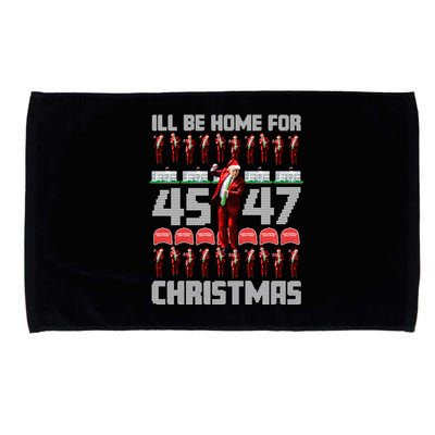 ILl Be Home For Christmas Donald Trump 4547 Maga Trump Dance Ugly Christmas Microfiber Hand Towel