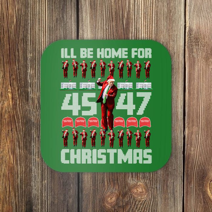 ILl Be Home For Christmas Donald Trump 4547 Maga Trump Dance Ugly Christmas Coaster