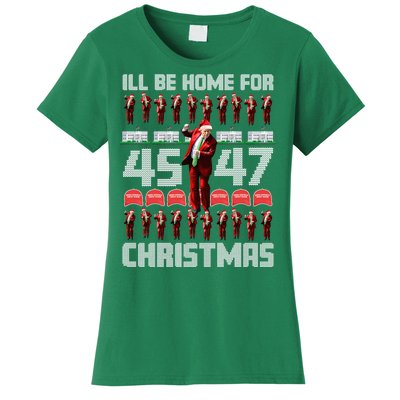 ILl Be Home For Christmas Donald Trump 4547 Maga Trump Dance Ugly Christmas Women's T-Shirt