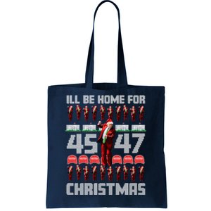 ILl Be Home For Christmas Donald Trump 4547 Maga Trump Dance Ugly Christmas Tote Bag