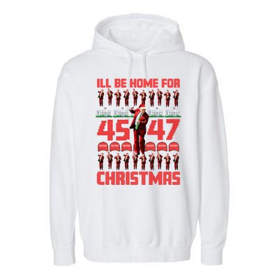 ILl Be Home For Christmas Donald Trump 4547 Maga Trump Dance Ugly Christmas Garment-Dyed Fleece Hoodie