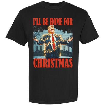 ILl Be Home For Christmas Santa Funny Trump Xmas Pajamas Garment-Dyed Heavyweight T-Shirt