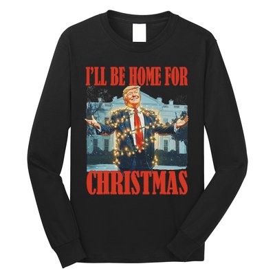 ILl Be Home For Christmas Santa Funny Trump Xmas Pajamas Long Sleeve Shirt