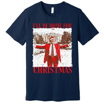 ILl Be Home For Christmas Funny Trump 2024 Xmas Pjm Premium T-Shirt