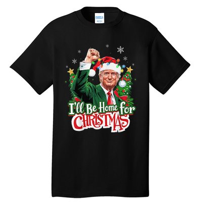 ILl Be Home For Christmas Santa Trump 2024 Tall T-Shirt