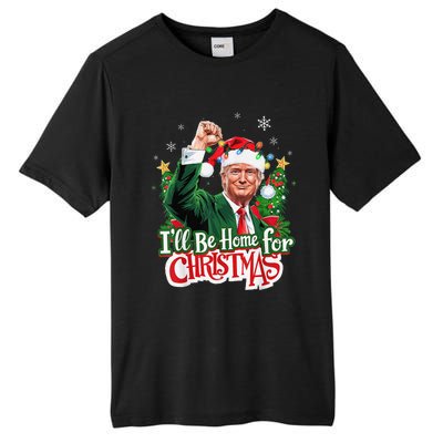 ILl Be Home For Christmas Santa Trump 2024 Tall Fusion ChromaSoft Performance T-Shirt