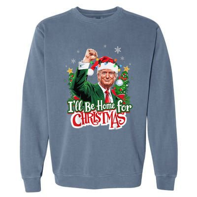 ILl Be Home For Christmas Santa Trump 2024 Garment-Dyed Sweatshirt