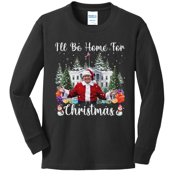 ILl Be Home For Christmas Funny Santa Claus Trump 2024 Kids Long Sleeve Shirt