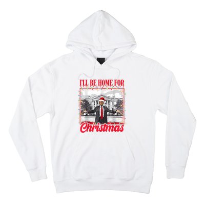 ILl Be Home For Christmas Santa Funny Trump Xmas Pajamas Hoodie