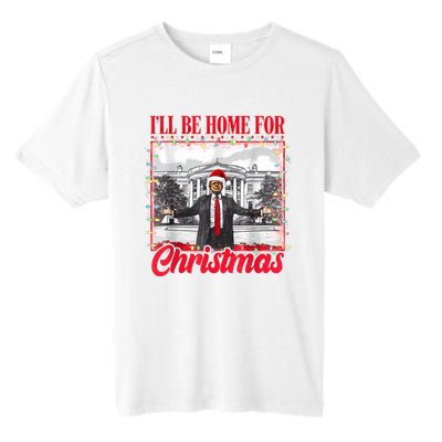 ILl Be Home For Christmas Santa Funny Trump Xmas Pajamas Tall Fusion ChromaSoft Performance T-Shirt