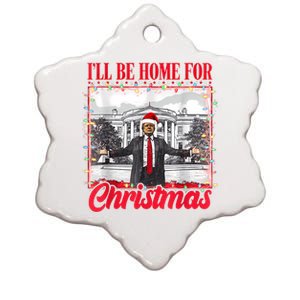 ILl Be Home For Christmas Santa Funny Trump Xmas Pajamas Ceramic Star Ornament