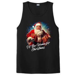 ILl Be Home For Christmas – Trump Santa Funny Graphic Cool Gift PosiCharge Competitor Tank