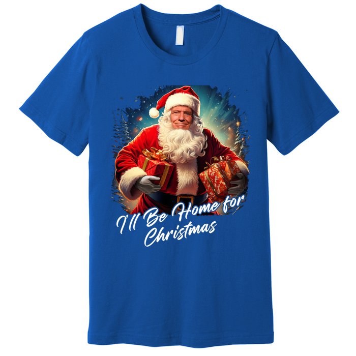 ILl Be Home For Christmas – Trump Santa Funny Graphic Cool Gift Premium T-Shirt