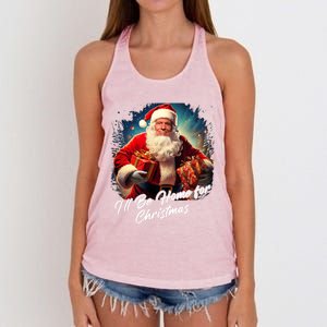 ILl Be Home For Christmas – Trump Santa Funny Graphic Cool Gift Women's Knotted Racerback Tank