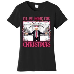 ILl Be Home For Christmas Women's T-Shirt