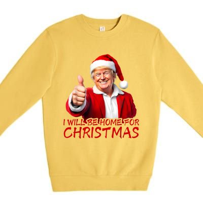 ILl Be Home For Christmas Funny Santa Trump Xmas Pajamas Premium Crewneck Sweatshirt