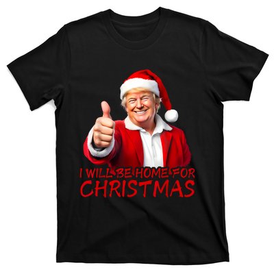 ILl Be Home For Christmas Funny Santa Trump Xmas Pajamas T-Shirt