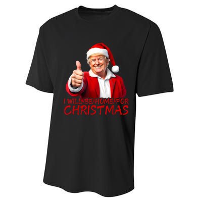 ILl Be Home For Christmas Funny Santa Trump Xmas Pajamas Performance Sprint T-Shirt