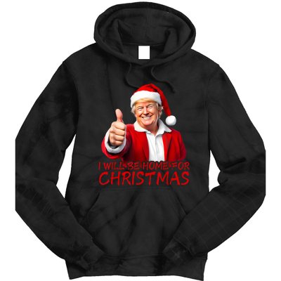 ILl Be Home For Christmas Funny Santa Trump Xmas Pajamas Tie Dye Hoodie