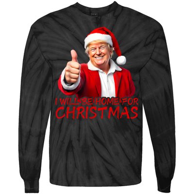 ILl Be Home For Christmas Funny Santa Trump Xmas Pajamas Tie-Dye Long Sleeve Shirt