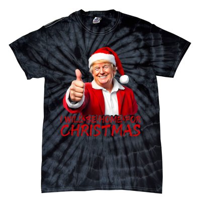 ILl Be Home For Christmas Funny Santa Trump Xmas Pajamas Tie-Dye T-Shirt