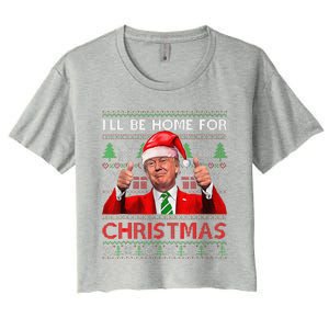 ILl Be Home For Christmas Santa Trump Xmas Pajamas Funny Women's Crop Top Tee