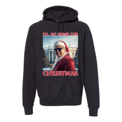 ILl Be Home For Christmas Trump Santa Selfie White House Premium Hoodie