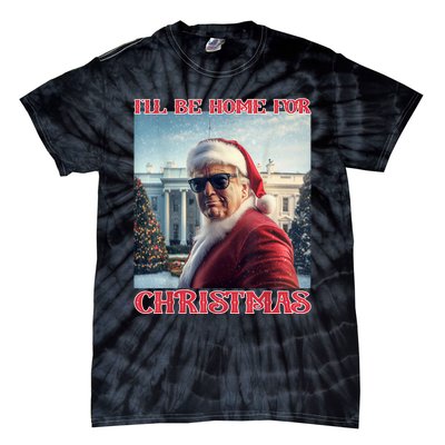 ILl Be Home For Christmas Trump Santa Selfie White House Tie-Dye T-Shirt