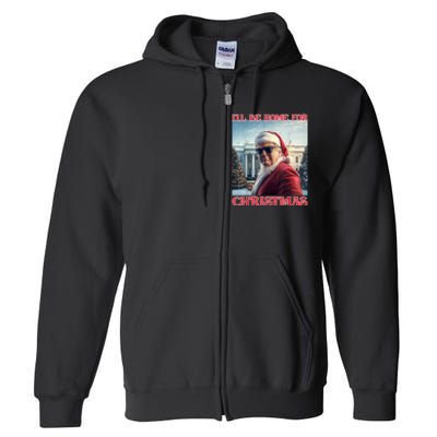 ILl Be Home For Christmas Trump Santa Selfie White House Full Zip Hoodie