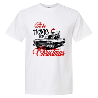 ILl Be Home For Christmas Xmas Trump Pajamas Holiday Santa Gift Garment-Dyed Heavyweight T-Shirt