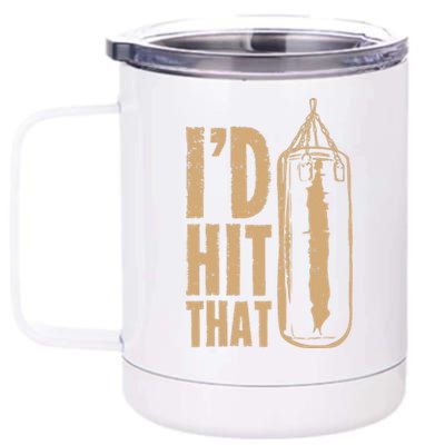 I'd Boxing Hit That 12 oz Stainless Steel Tumbler Cup