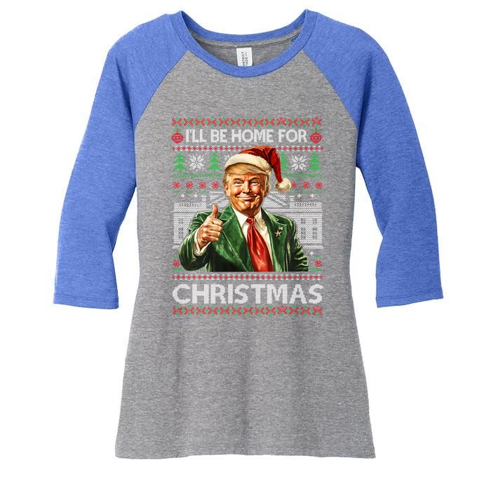 ILl Be Home For Christmas Xmas Trump Pajamas Holiday Santa Meaningful Gift Women's Tri-Blend 3/4-Sleeve Raglan Shirt