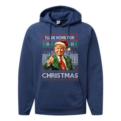 ILl Be Home For Christmas Xmas Trump Pajamas Holiday Santa Meaningful Gift Performance Fleece Hoodie