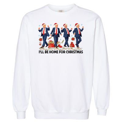 ILl Be Home For Christmas Santa Funny Trump Xmas Pajamas Garment-Dyed Sweatshirt