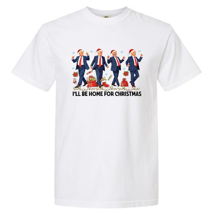 ILl Be Home For Christmas Santa Funny Trump Xmas Pajamas Garment-Dyed Heavyweight T-Shirt