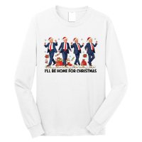 ILl Be Home For Christmas Santa Funny Trump Xmas Pajamas Long Sleeve Shirt