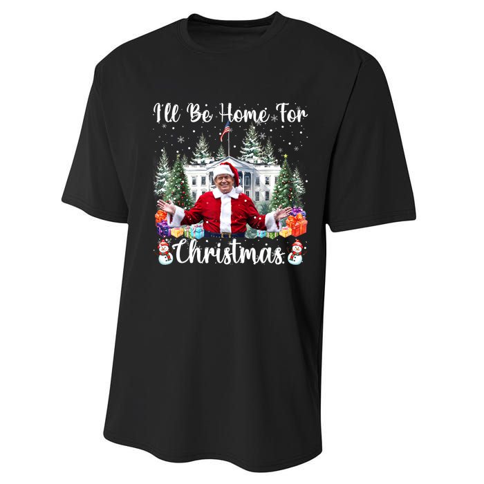 ILl Be Home For Christmas Funny Santa Claus Trump 2024 Performance Sprint T-Shirt