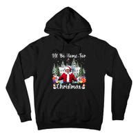 ILl Be Home For Christmas Funny Santa Claus Trump 2024 Tall Hoodie